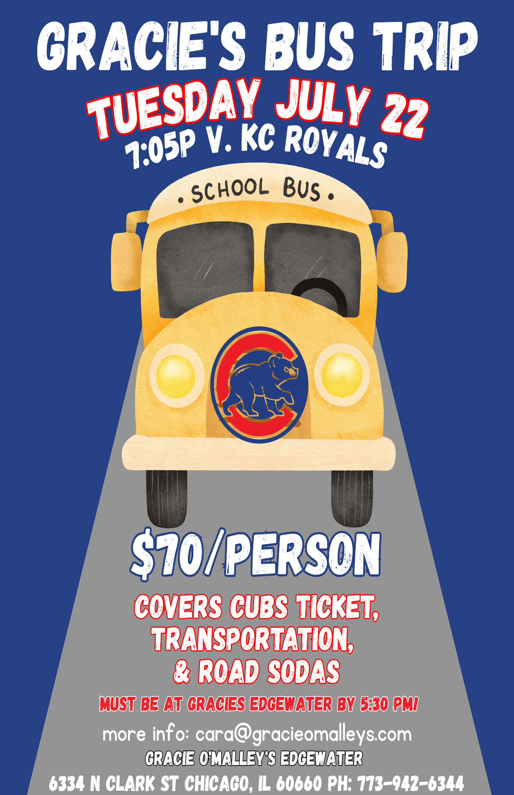 Gracie’s Cubs Bus Trip – July 22 at 7 PM vs. KC Royals