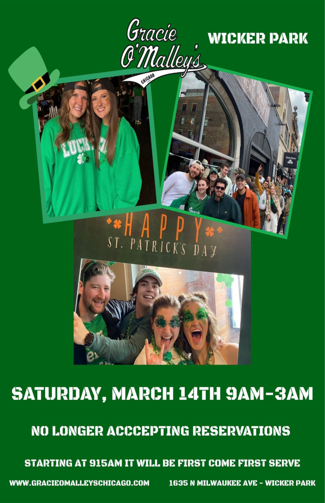 St. Patrick’s Day at Gracie O’Malley’s Wicker Park | Saturday, March 14