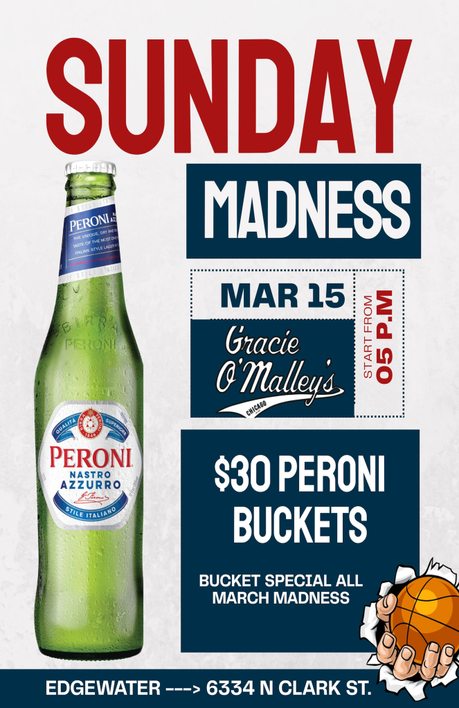 Sunday Madness – March 15 | Gracie O’Malley’s Edgewater