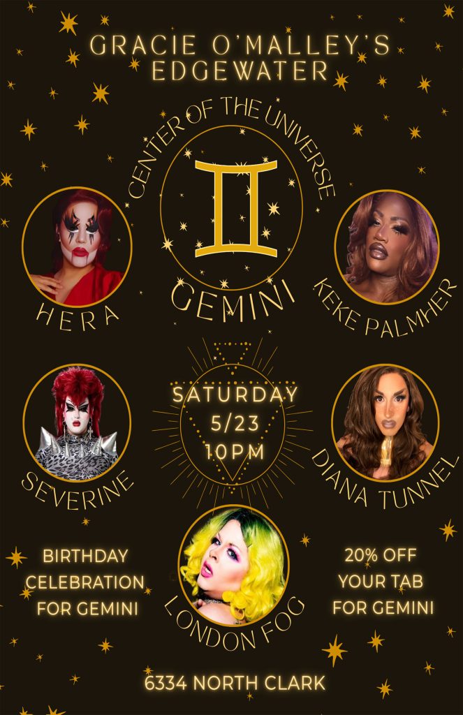 Center of the Universe: Gemini - Gracie O’Malley’s Edgewater - Saturday, May 23