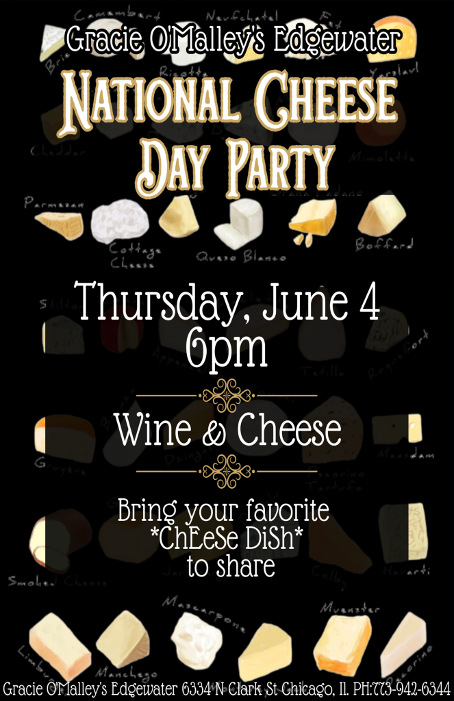 National Cheese Day Party - Gracie O’Malley’s Edgewater - Thursday, June 4