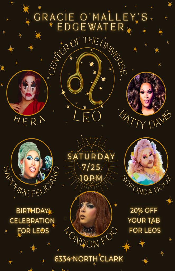 Center of the Universe: Leo - Gracie O’Malley’s Edgewater - Saturday, July 25